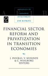 9780444826534-044482653X-Financial Sector Reform and Privatization in Transition Economies (Advances in Finance, Investment and Banking, 7)