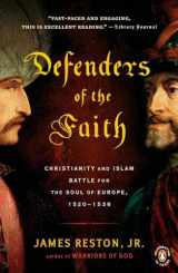 9780143117599-0143117599-Defenders of the Faith: Christianity and Islam Battle for the Soul of Europe, 1520-1536