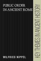 9780521387491-0521387493-Public Order in Ancient Rome (Key Themes in Ancient History)