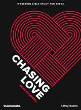 9781087706771-1087706777-Chasing Love - Teen Bible Study Book: 9-Sesion Bible Study for Teens