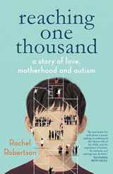 9781760640590-176064059X-Reaching One Thousand: A Story of Love, Motherhood and Autism