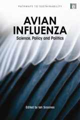 9781849710954-1849710953-Avian Influenza: Science, Policy and Politics (Pathways to Sustainability)