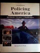 9780536559609-0536559600-Policing America Methods, Issues, Challenges (Custom Edition for University of Nevada, Reno)