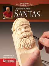 9781565236219-1565236211-Learn to Carve Santas (Fox Chapel Publishing) Harold Enlow's Whittling and Carving Tips, Companion Guide to Santa Study Stick [Booklet Only]