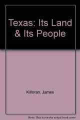 9781882422203-1882422201-Texas: Its Land & Its People