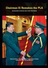 9781070233420-1070233420-Chairman Xi Remakes the PLA: Assessing Chinese Military Reforms