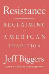 9781640090477-1640090479-Resistance: Reclaiming an American Tradition