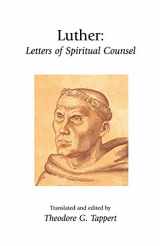 9781573830928-1573830925-Luther: Letters of Spiritual Counsel (Library of Christian Classics)