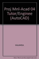 9781401883911-1401883915-The Autocad 2004 Tutor For Engineering Graphics With Autocad 2005 Update, Project Manual