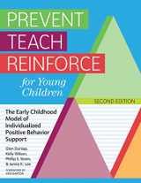9781681255484-1681255480-Prevent Teach Reinforce for Young Children: The Early Childhood Model of Individualized Positive Behavior Support