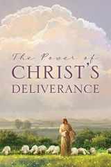 9781950304233-195030423X-he Power of Christ's Deliverance: 2021 and 2022 BYU Easter Conferences