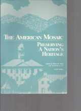 9780891331407-0891331409-American Mosaic: Preserving a Nation's Heritage