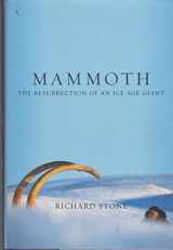 9780738202815-0738202819-Mammoth: The Resurrection Of An Ice Age Giant