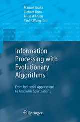 9781852338664-1852338660-Information Processing with Evolutionary Algorithms: From Industrial Applications to Academic Speculations (Advanced Information and Knowledge Processing)