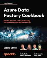 9781803246598-1803246596-Azure Data Factory Cookbook - Second Edition: A data engineer's guide to building and managing ETL and ELT pipelines with data integration