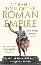 9781781255759-178125575X-A Grand Tour of the Roman Empire by Marcus Sidonius Falx