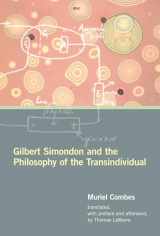 9780262537476-0262537478-Gilbert Simondon and the Philosophy of the Transindividual (Technologies of Lived Abstraction)