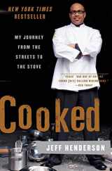 9780061153914-0061153915-Cooked: My Journey from the Streets to the Stove