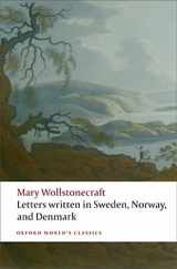 9780199230631-0199230633-Letters written in Sweden, Norway, and Denmark (Oxford World's Classics)