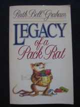 9780840790859-0840790856-Legacy of a Pack Rat