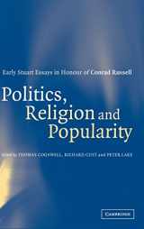 9780521807005-052180700X-Politics, Religion and Popularity in Early Stuart Britain: Essays in Honour of Conrad Russell