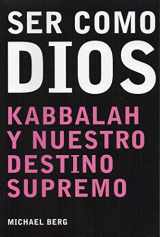 9781571893055-1571893059-Ser como Dios: Becoming Like God, Spanish-Language Edition (Spanish Edition)