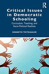 9780367900526-0367900521-Critical Issues in Democratic Schooling