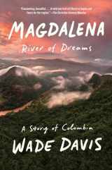 9780375724879-0375724877-Magdalena: River of Dreams: A Story of Colombia