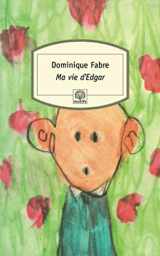 9782842613693-2842613694-Ma vie d'Edgar (Motifs) (French Edition)