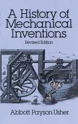 9780486255934-048625593X-A History of Mechanical Inventions: Revised Edition