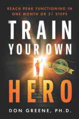 9781774821053-1774821052-Train Your Own Hero