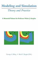 9781402070624-1402070624-Modeling and Simulation: Theory and Practice: A Memorial Volume for Professor Walter J. Karplus (1927–2001)