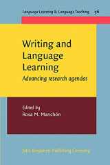 9789027207753-9027207755-Writing and Language Learning: Advancing Research Agendas (Language Learning & Language Teaching, 56)