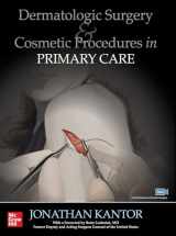 9781260453959-1260453952-Dermatologic Surgery and Cosmetic Procedures in Primary Care Practice