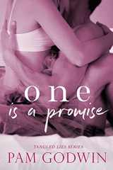 9781547045198-1547045191-One is a Promise (Tangled Lies)