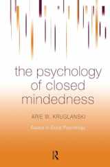 9780863775802-0863775802-The Psychology of Closed Mindedness (Essays in Social Psychology)