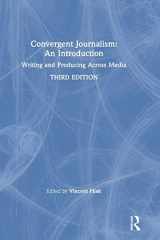 9780367335373-0367335379-Convergent Journalism: An Introduction: Writing and Producing Across Media