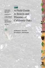 9781508503781-1508503788-A Field Guide to Insects and Diseases of California Oaks