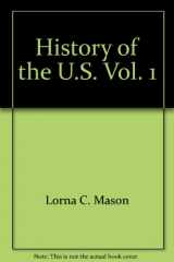 9780395581964-0395581966-History of the U.S., Vol. 1