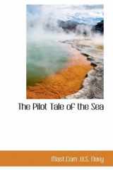 9781110524068-1110524064-The Pilot Tale of the Sea