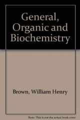 9780534068707-0534068707-General, Organic, and Biochemistry