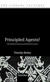 9780199271504-019927150X-Principled Agents?: The Political Economy of Good Government (The Lindahl Lectures)