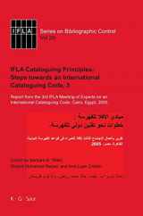 9783598242786-3598242786-IFLA Cataloguing Principles: Steps towards an International Cataloguing Code, 3: Report from the 3rd IFLA Meeting of Experts on an International ... (IFLA Series on Bibliographic Control, 29)
