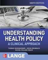 9781265905026-1265905029-Understanding Health Policy: A Clinical Approach, Ninth Edition (Lange Medical Books)