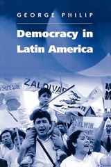 9780745627601-0745627609-Democracy in Latin America: Surviving Conflict and Crisis?