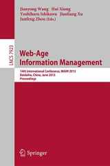 9783642385612-3642385613-Web-Age Information Management: 14th International Conference, WAIM 2013, Beidaihe, China, June 14-16, 2013. Proceedings (Lecture Notes in Computer Science, 7923)