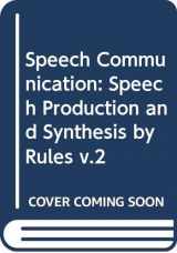 9780470254264-0470254262-Speech Production and Synthesis by Rules: Proceedings of the Speech Communication Seminar, Stockholm, April 1-3, 1974 (Series in Clinical and Community Psychology)