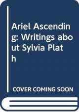 9780060153335-0060153334-Ariel Ascending: Writings about Sylvia Plath