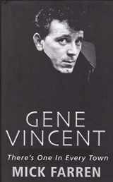 9781904316374-1904316379-Gene Vincent: There's One In Every Town
