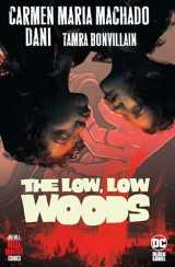 9781779504524-1779504527-The Low, Low Woods